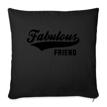Fabulous FRIEND - Sofa pillowcase 17,3'' x 17,3'' (45 x 45 cm) - black - Front