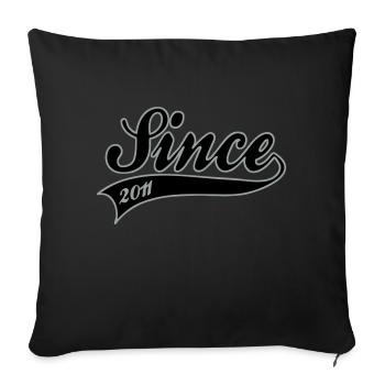 Birthday - Since 2011 - Sofa pillowcase 17,3'' x 17,3'' (45 x 45 cm) - black - Front