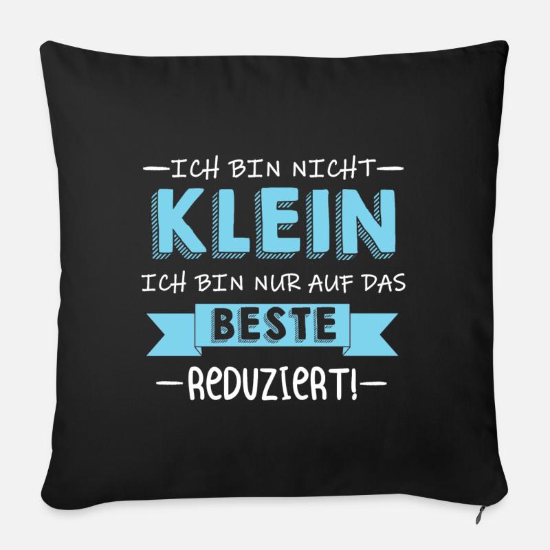 ich bin nicht klein - Sofakissenbezug 45 x 45 cm - Schwarz