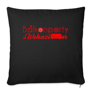 Balcony party in the living room logo - Sofa pillowcase 17,3'' x 17,3'' (45 x 45 cm) - black - Front