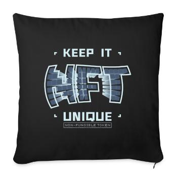 NFT, Non Fungible Token, Keep it unique, Crypto - Sofa pillowcase 17,3'' x 17,3'' (45 x 45 cm) - black - Front
