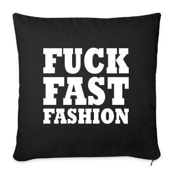 Fuck fast fashion - Housse de coussin décorative 45 x 45 cm - noir - Devant