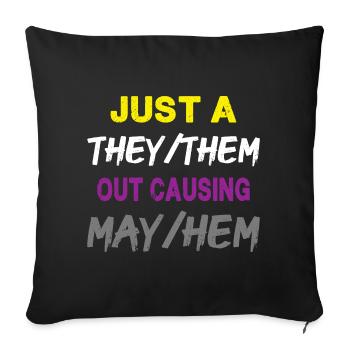 Just A They/Them - Funny - Sofa pillowcase 17,3'' x 17,3'' (45 x 45 cm) - black - Front