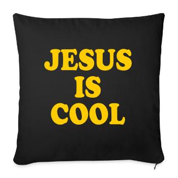 Jesus is cool - Sofa pillowcase 17,3'' x 17,3'' (45 x 45 cm) - black - Front