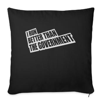 run better than government - Sofakissenbezug 45 x 45 cm - Schwarz - Vorne