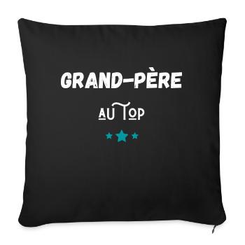 Grand-père au top idée cadeau - Housse de coussin décorative 45 x 45 cm - noir - Devant