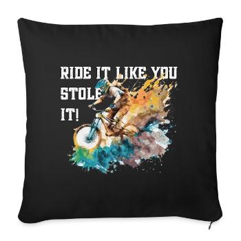Mountainbike - Roulez comme si vous l’aviez volé - VTT Fun - Housse de coussin décorative 45 x 45 cm - noir - Devant
