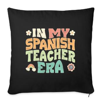 in my spanish teacher era - Sofakissenbezug 45 x 45 cm - Schwarz - Vorne