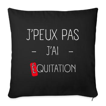 J'peux pas j'ai équitation - Housse de coussin décorative 45 x 45 cm - noir - Devant