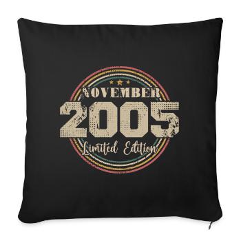Birthday Gift, Vintage Born in November 2005 - Sofa pillowcase 17,3'' x 17,3'' (45 x 45 cm) - black - Front