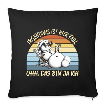 Irgendwas ist hier faul Schneemann - Sofakissenbezug 45 x 45 cm - Schwarz - Vorne