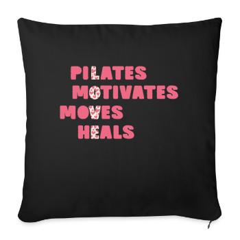 Pilates motivates moves heals - Sofa pillowcase 17,3'' x 17,3'' (45 x 45 cm) - black - Front