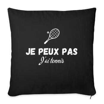 je peux pas j'ai tennis - Housse de coussin décorative 45 x 45 cm - noir - Devant