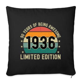 90 Years Of Being Awesome 1936 Limited Edition - Sofa pillowcase 17,3'' x 17,3'' (45 x 45 cm) - black - Front