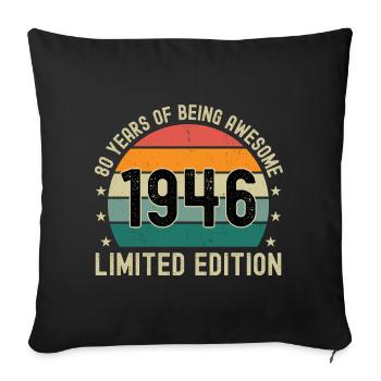 80 ans d’être génial 1946 Édition limitée - Housse de coussin décorative 45 x 45 cm - noir - Devant