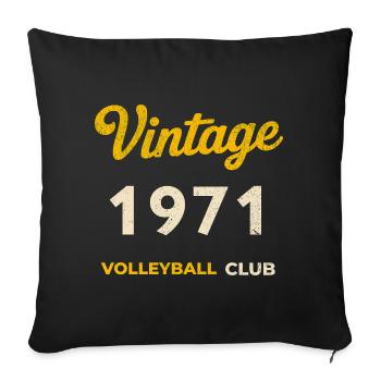 Millésime 1971 – Club de volley-ball Rétro Année de naissance - Housse de coussin décorative 45 x 45 cm - noir - Devant