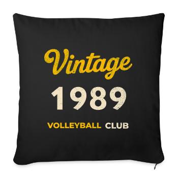 Vintage 1989 – Volleyball Club Retro Birth Year - Sofa pillowcase 17,3'' x 17,3'' (45 x 45 cm) - black - Front