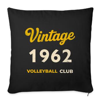 Vintage 1962 – Volleyball Club Retro Birth Year - Sofa pillowcase 17,3'' x 17,3'' (45 x 45 cm) - black - Front