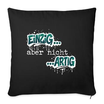 Einzig aber nicht ARTIG - Sofakissenbezug 45 x 45 cm - Schwarz - Vorne
