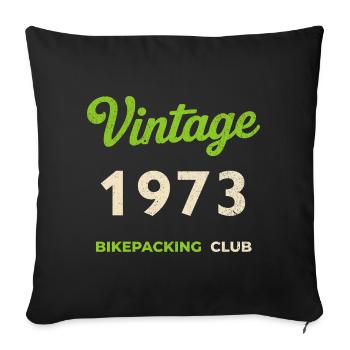 Vintage 1973 – Bikepacking Club Retro Birth Year - Sofa pillowcase 17,3'' x 17,3'' (45 x 45 cm) - black - Front