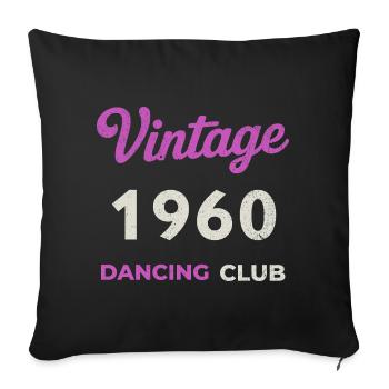 Vintage 1960 – Année de naissance rétro du club de danse - Housse de coussin décorative 45 x 45 cm - noir - Devant