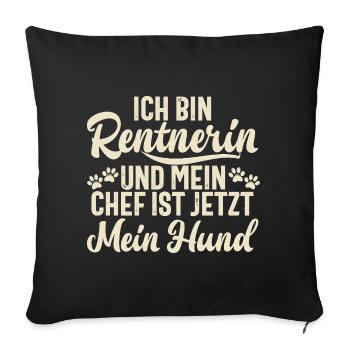 Je suis retraité et mon patron est ma grand-mère chienne - Housse de coussin décorative 45 x 45 cm - noir - Devant