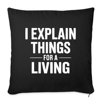 J’explique les choses pour un design vivant - Housse de coussin décorative 45 x 45 cm - noir - Devant