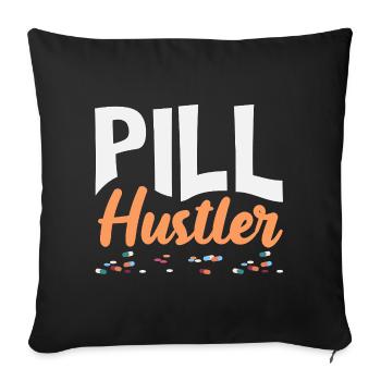 Pill Hustler Pharmacien Technicien en pharmacie - Housse de coussin décorative 45 x 45 cm - noir - Devant
