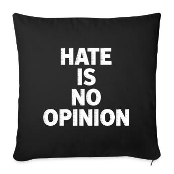 La haine n’est pas une opinion - Antifa Merch - Housse de coussin décorative 45 x 45 cm - noir - Devant