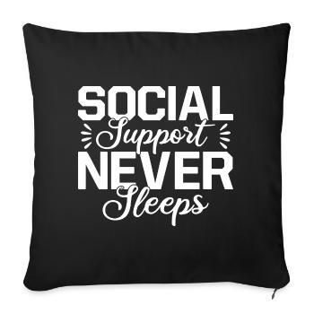 Citation d’un travailleur social : Soutien ne dort jamais social - Housse de coussin décorative 45 x 45 cm - noir - Devant