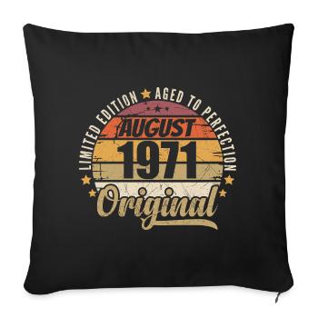 August 1971 Retro Vintage Birthday August 1971 - Sofa pillowcase 17,3'' x 17,3'' (45 x 45 cm) - black - Front