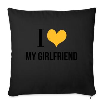 I Love My Girlfriend - Sofakissenbezug 45 x 45 cm - Schwarz - Vorne