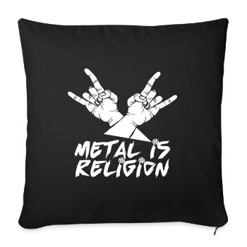 Heavy metal proverbe Metal Is Religion Headbanger - Housse de coussin décorative 45 x 45 cm - noir - Devant