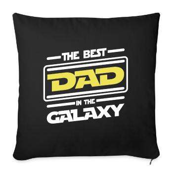 The best Dad in the galaxy - Parody humor - Sofa pillowcase 17,3'' x 17,3'' (45 x 45 cm) - black - Front
