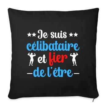 Je suis célibataire et fier de l etre - Housse de coussin décorative 45 x 45 cm - noir - Devant