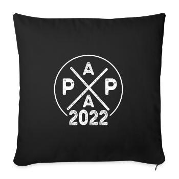 Papa 2022 Vater 2022 Dad 2022 Geschenkidee - Sofakissenbezug 45 x 45 cm - Schwarz - Vorne