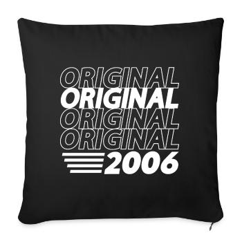 Original Jahrgang 2006 geboren Vintage Geburtstag - Sofakissenbezug 45 x 45 cm - Schwarz - Vorne