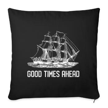 Voilier - Bons moments à venir - Housse de coussin décorative 45 x 45 cm - noir - Devant