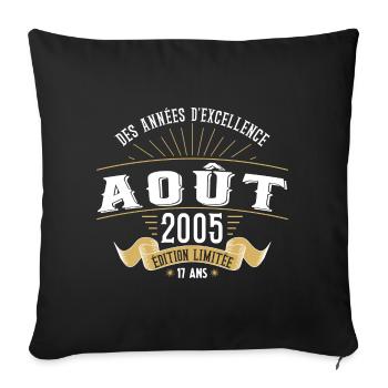 17 Ans Anniversaire Vintage Né(e) en Août 2005 - Housse de coussin décorative 45 x 45 cm - noir - Devant