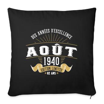 82 Ans Anniversaire Vintage Né(e) en Août 1940 - Housse de coussin décorative 45 x 45 cm - noir - Devant