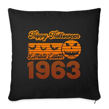 Halloween Pumpkin Birthday Year of Construction 1963 Vintage - Sofa pillowcase 17,3'' x 17,3'' (45 x 45 cm) - black - Front