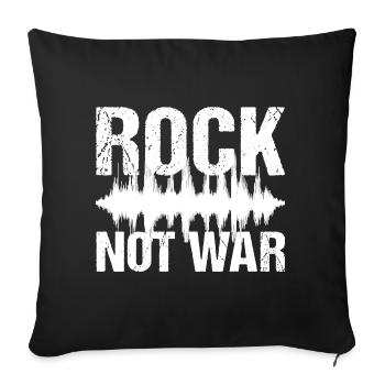 Rock Not War Rock N Roll Musik - Sofakissenbezug 45 x 45 cm - Schwarz - Vorne
