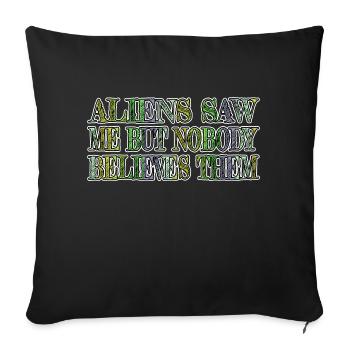 alien lovers funny quote animation joke internet - Sofa pillowcase 17,3'' x 17,3'' (45 x 45 cm) - black - Front