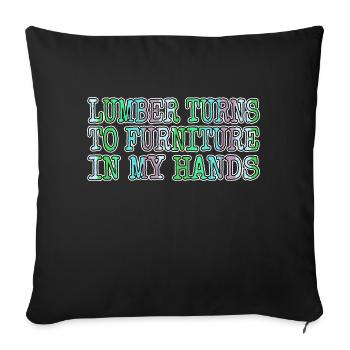 sayings present idea bday woodcutter cool - Sofa pillowcase 17,3'' x 17,3'' (45 x 45 cm) - black - Front
