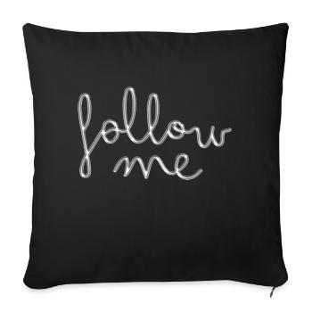 follow me - Sofakissenbezug 45 x 45 cm - Schwarz - Vorne