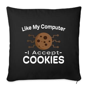I Accept Cookies Tech Meme - Sofa pillowcase 17,3'' x 17,3'' (45 x 45 cm) - black - Front
