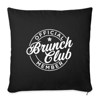 Offizielles Mitglied des Brunch Clubs - Sofakissenbezug 45 x 45 cm - Schwarz - Vorne