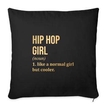 Hip Hop Girl Funny Dicton - Housse de coussin décorative 45 x 45 cm - noir - Devant