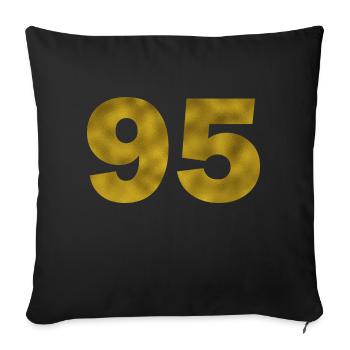 Birthday 95 years - Sofa pillowcase 17,3'' x 17,3'' (45 x 45 cm) - black - Front