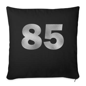Geburtstag 85 Jahre - Sofakissenbezug 45 x 45 cm - Schwarz - Vorne